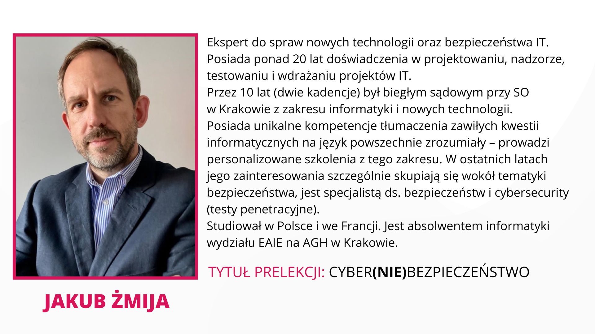 Jakub Żmija - Cyber(nie)bezpieczeństwo