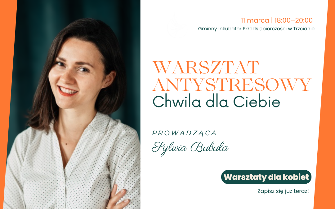 Warsztat Antystresowy - Chwila dla Ciebie 11 marca