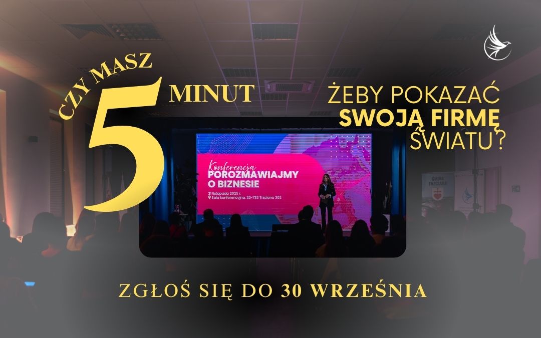5 minut na scenie – pokaż swoją firmę podczas „Porozmawiajmy o biznesie” 19 listopada